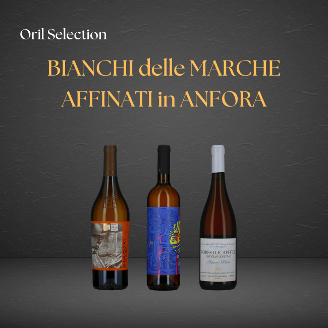 Oril Selection - Bianchi Affianati in Anfora