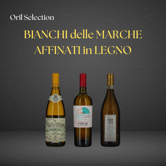 Oril Selection - Bianchi Affinati in Legno